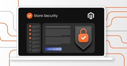 Magento Security Guide: How to Secure Your Store in 2023