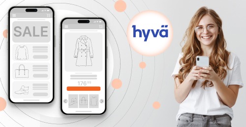 How Hyvä Themes Can Increase Your Store Mobile Conversions